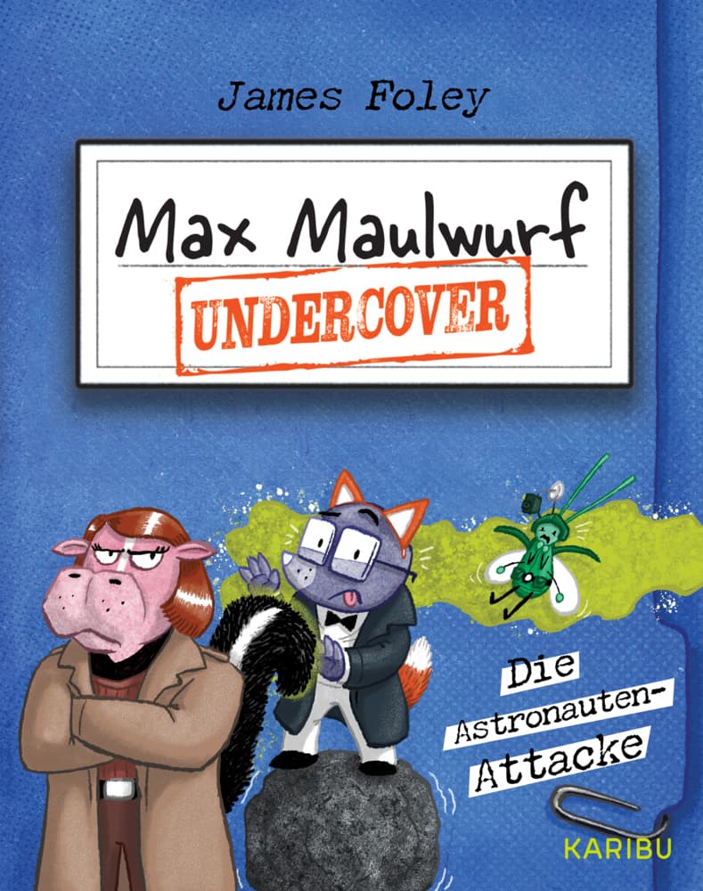 Max Maulwurf undercover (Band 2) - Die Astronauten-Attacke: Witzig und spannend. Graphic Novel ab 8 Jahre