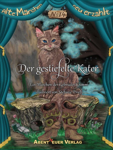 Der gestiefelte Kater: Ein Märchen der Gebrüder Grimm