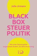 Blackbox Steuerpolitik