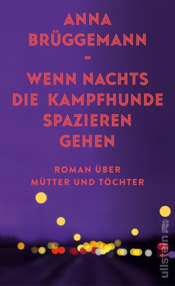 2. Anna Brüggemann: Wenn nachts die Kampfhunde spazieren gehen