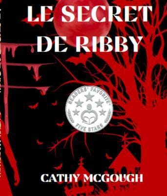 Le Secret De Ribby FRENCH EDITION