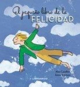 El Pequeño Libro de la Felicidad / The Little Book of Happiness