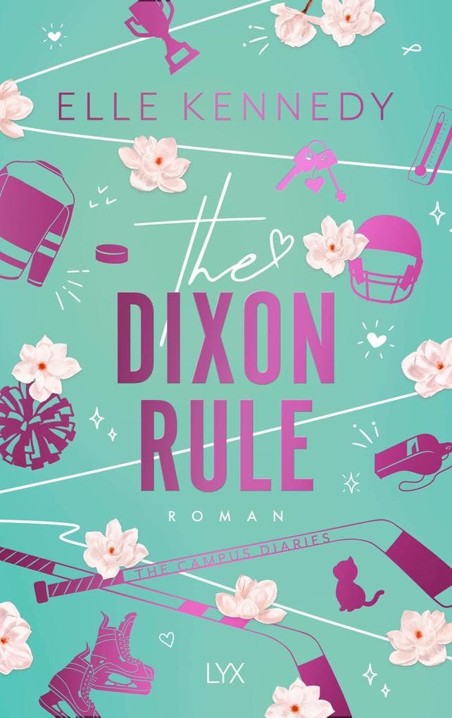 3. Elle Kennedy: The Dixon Rule