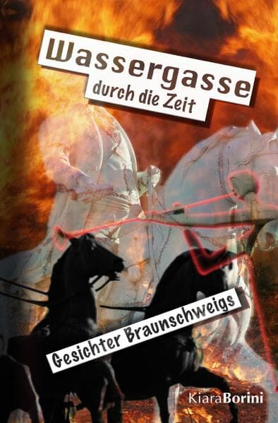 Wassergasse durch die Zeit: Gesichter Braunschweigs