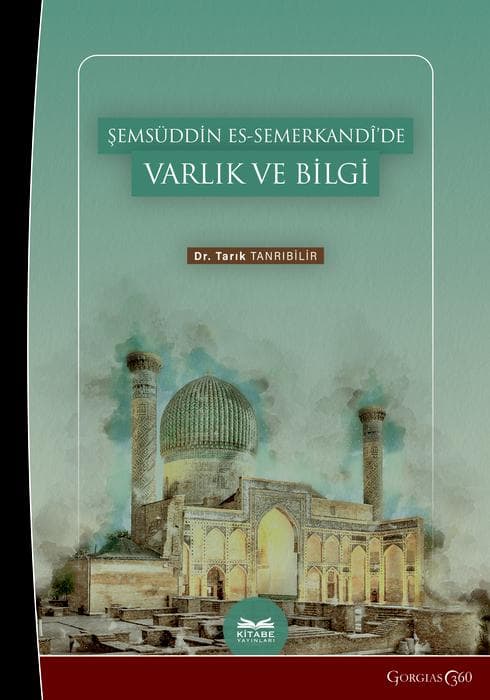 Being and Knowledge in Shamsuddin es-Samarkandî