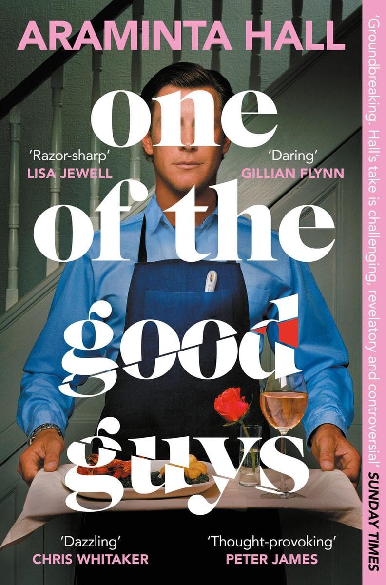 One of the Good Guys: The Richard And Judy Book Club Pick: This Is What Happens When Women Have Had Enough