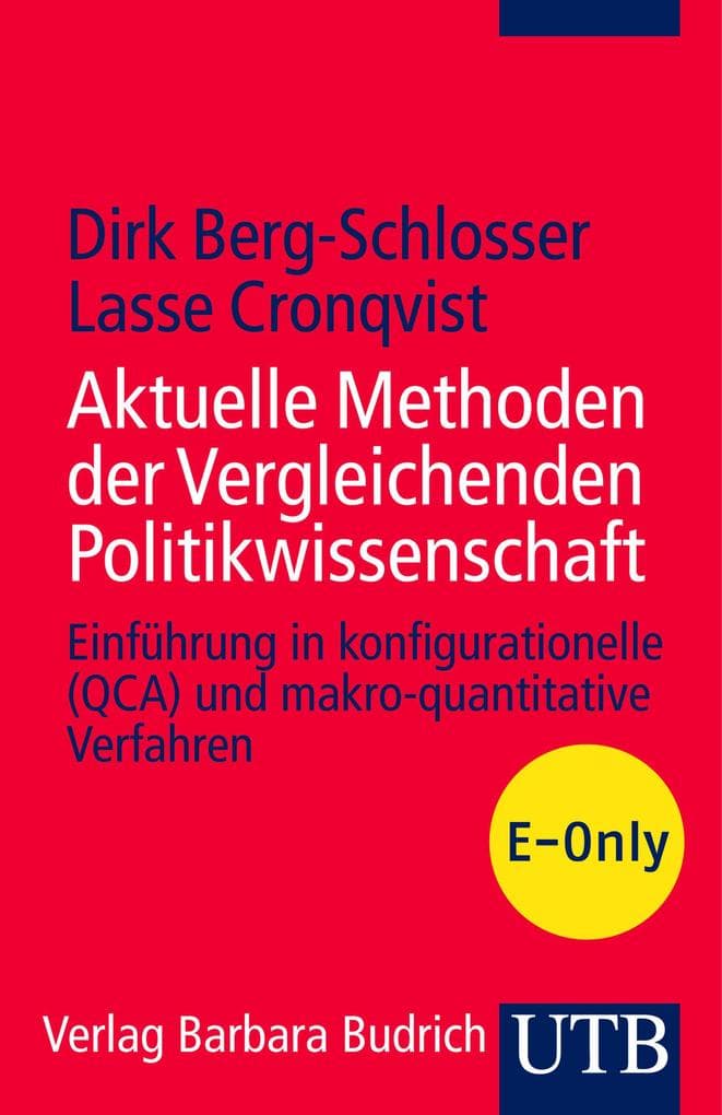 Aktuelle Methoden der Vergleichenden Politikwissenschaft