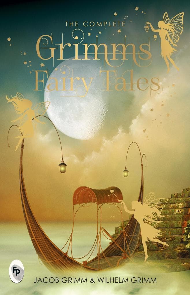Complete Grimm's Fairy Tales