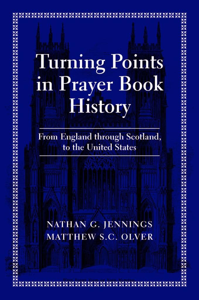 Turning Points in Prayer Book History