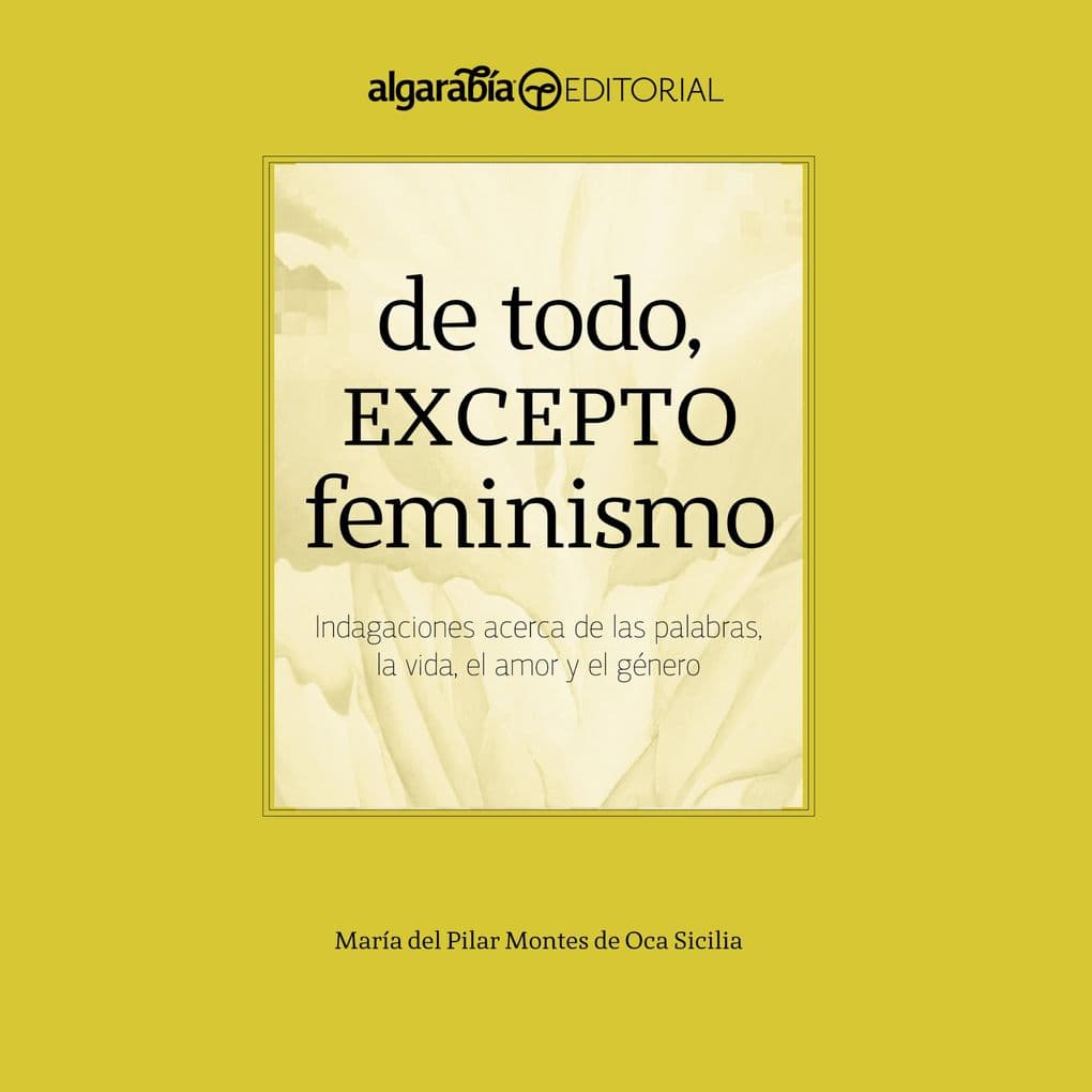 De todo, excepto feminismo