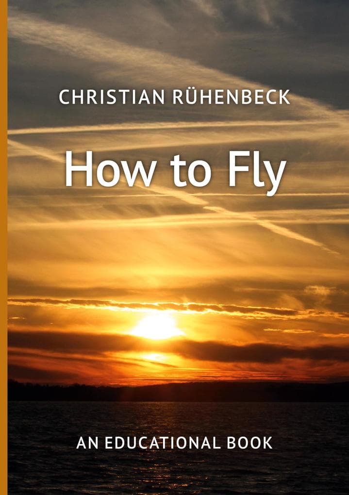 How to Fly: An Educational Book