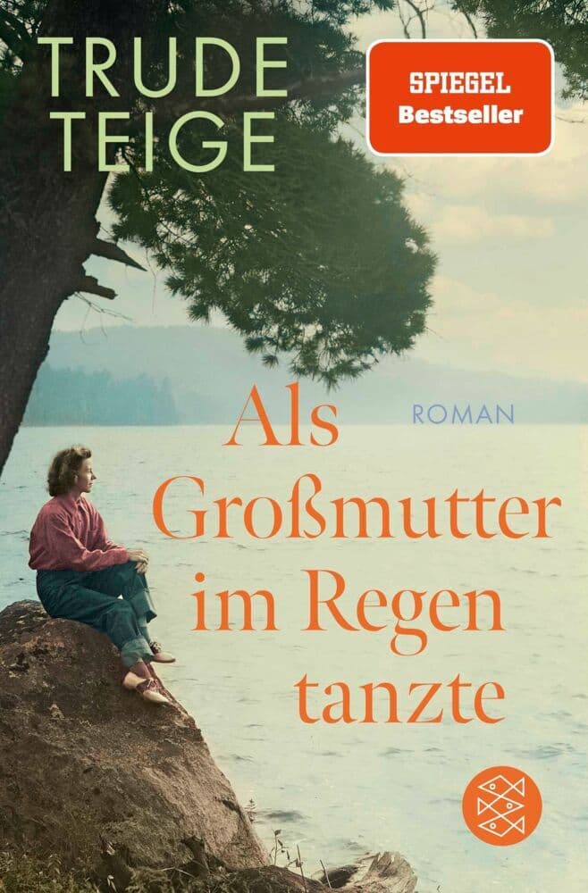 3. Trude Teige: Als Großmutter im Regen tanzte