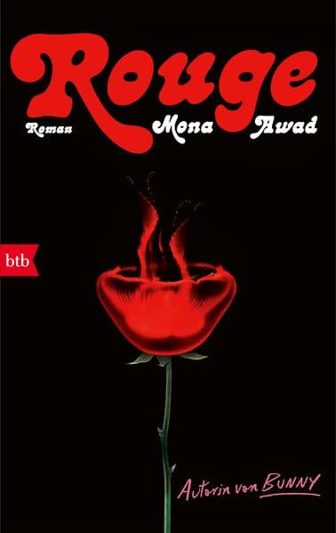 4. Mona Awad: Rouge