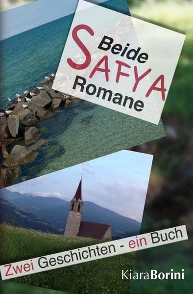 Beide Safya Romane: Zwei Geschichten - ein Buch