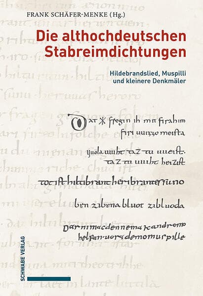 Die althochdeutschen Stabreimdichtungen
