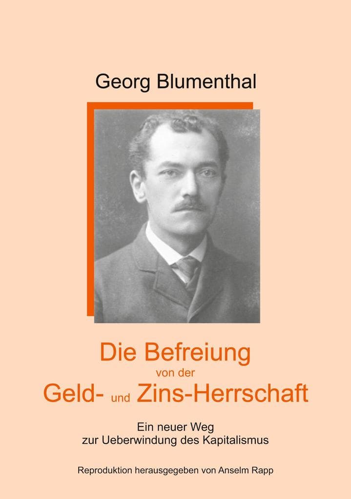 Die Befreiung von der Geld- und Zinsherrschaft: Ein neuer Weg zur Überwindung des Kapitalismus