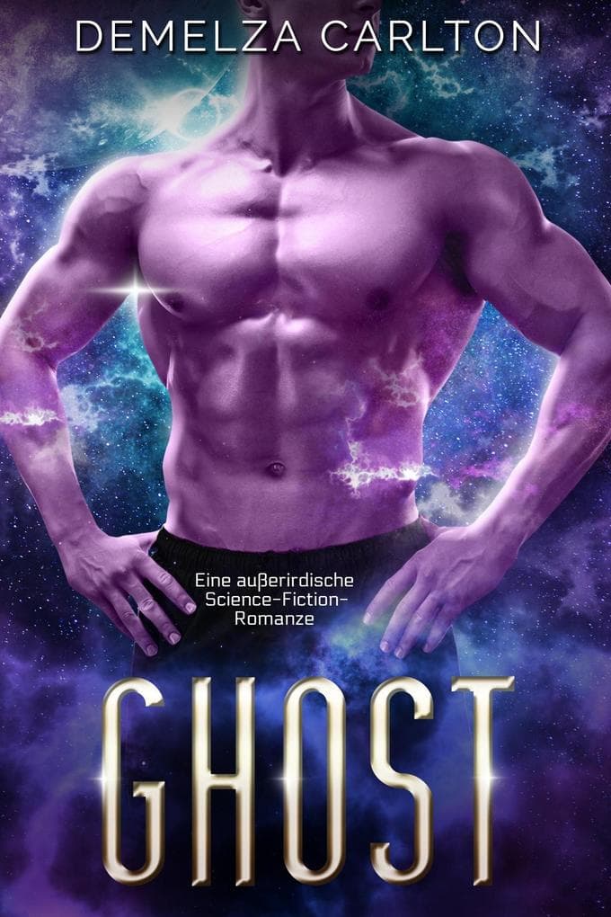 Ghost: Eine außerirdische Science-Fiction-Romanze (Kolonie-Feiertage, #2)