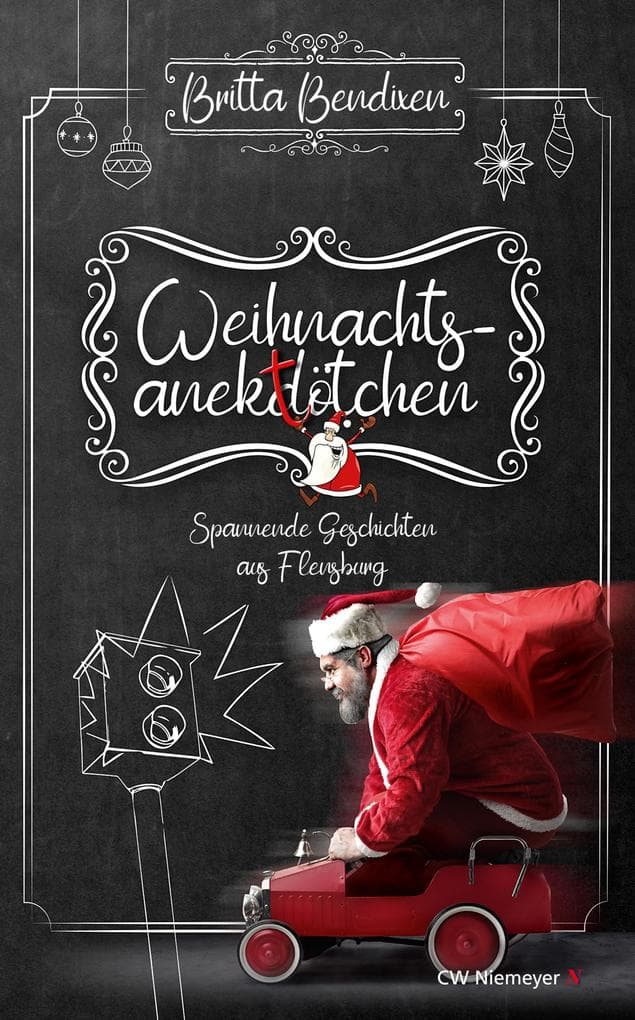 Weihnachtsanektötchen - Spannende Geschichten aus Flensburg