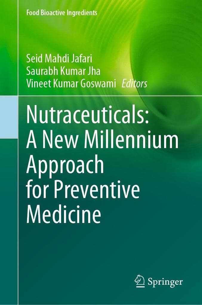 Nutraceuticals: A New Millennium Approach for Preventive Medicine
