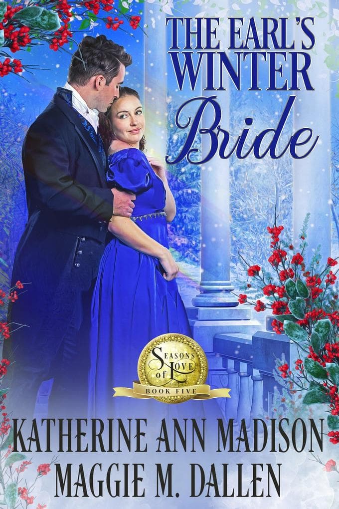The Earl's Winter Bride (Seasons of Love, #5)