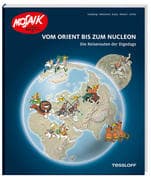 Vom Orient bis zum Nucleon. Die Reiserouten der Digedags