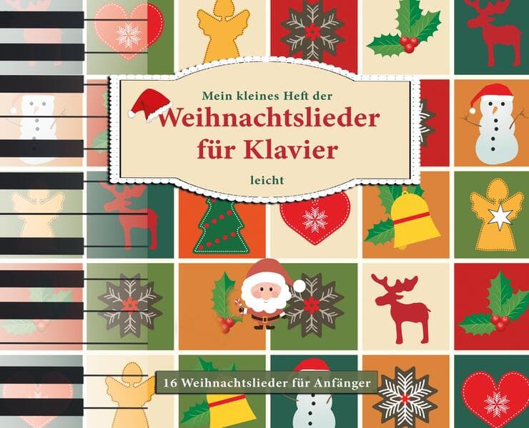 Mein kleines Heft der Weihnachtslieder für Klavier, leicht