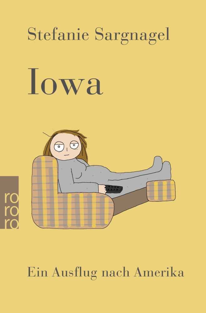 4. Stefanie Sargnagel: Iowa