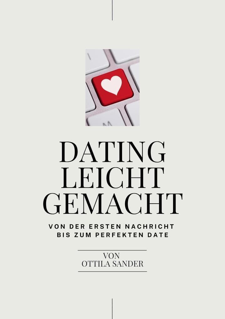 Dating leicht gemacht