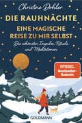Die Rauhnächte - Eine magische Reise zu mir selbst