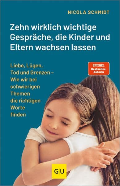 Das artgerecht Gespräche-Buch: Zehn wirklich wichtige Gespräche, die Kinder und Eltern wachsen lassen
