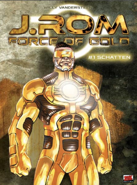 J.Rom - Force of Gold Bd. 1