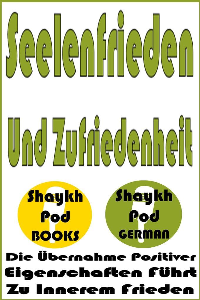 Seelenfrieden Und Zufriedenheit