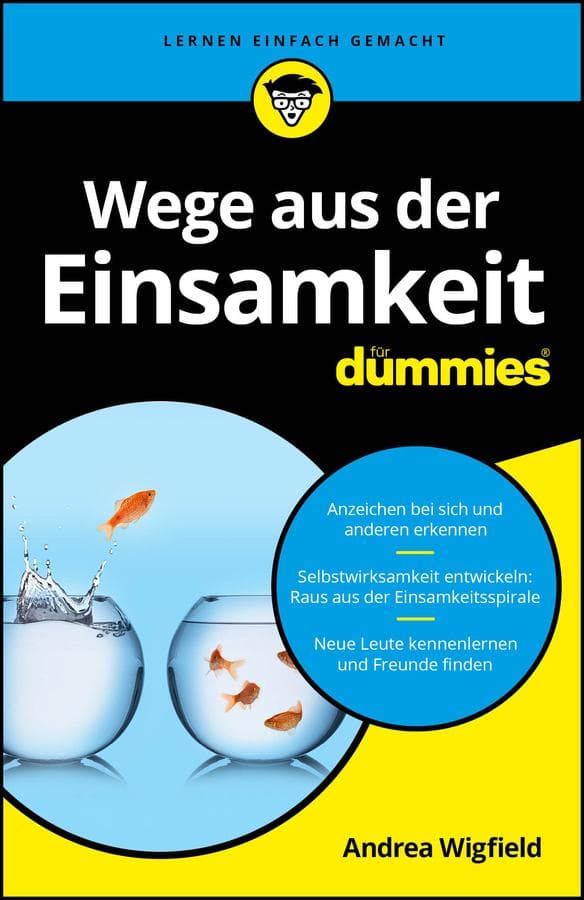 Wege aus der Einsamkeit für Dummies