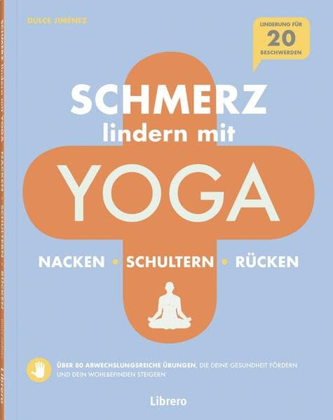 Schmerzlindern mit Yoga Nacken Schulter Rücken
