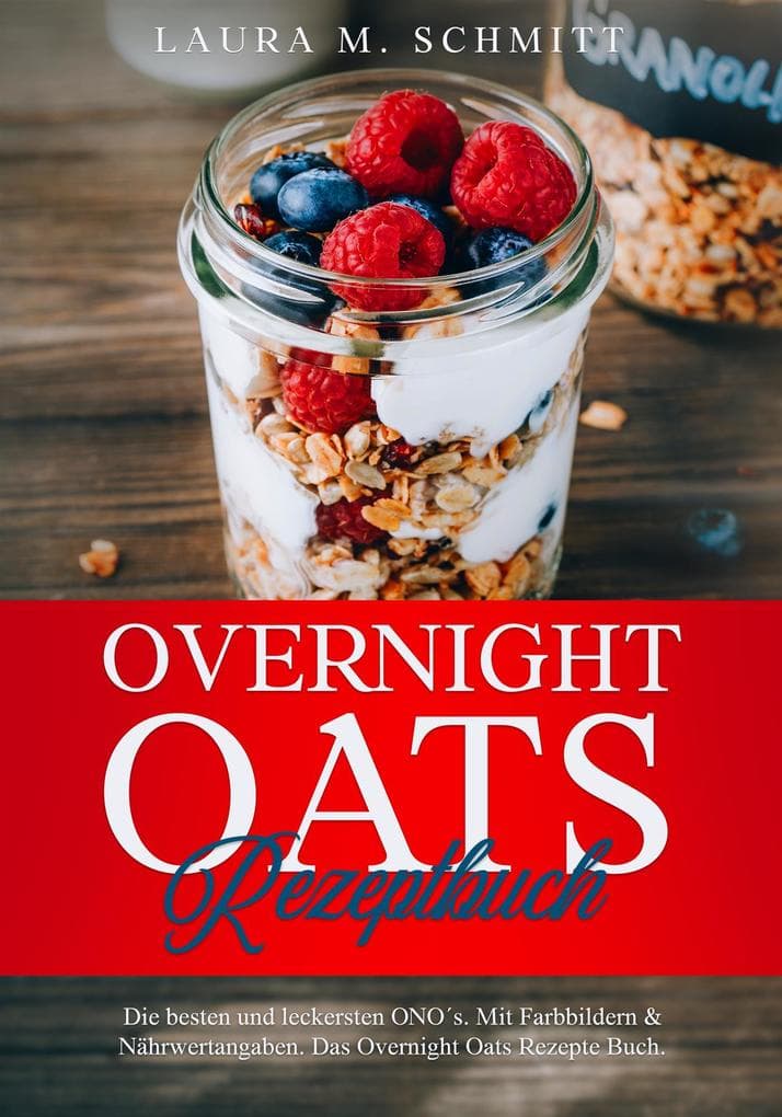 Overnight Oats Rezeptbuch