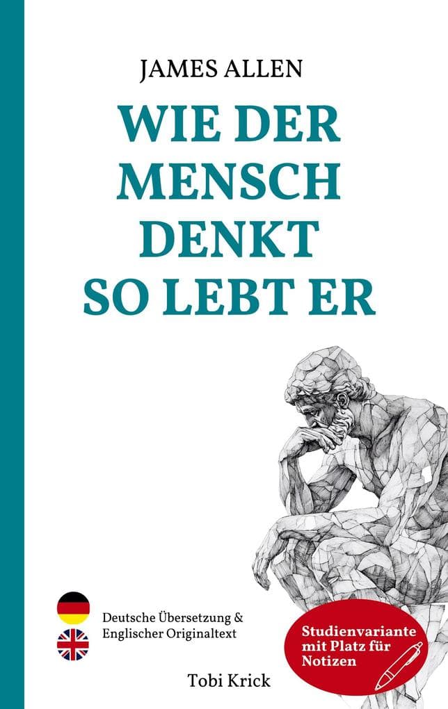 Wie der Mensch denkt, so lebt er