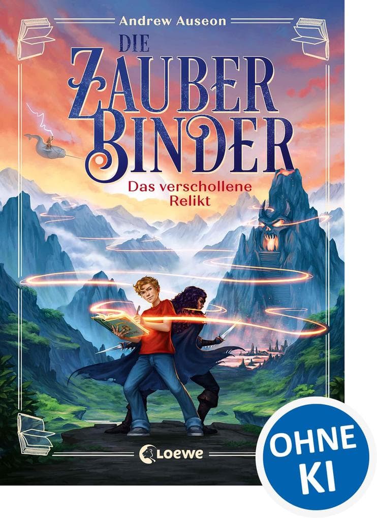 Die Zauberbinder (Band 1) - Das verschollene Relikt: Actionreiche und humorvolle Fantasy für alle Fans von LitRPG, Pen & Paper und Dungeons & Dragons ab 10 Jahren