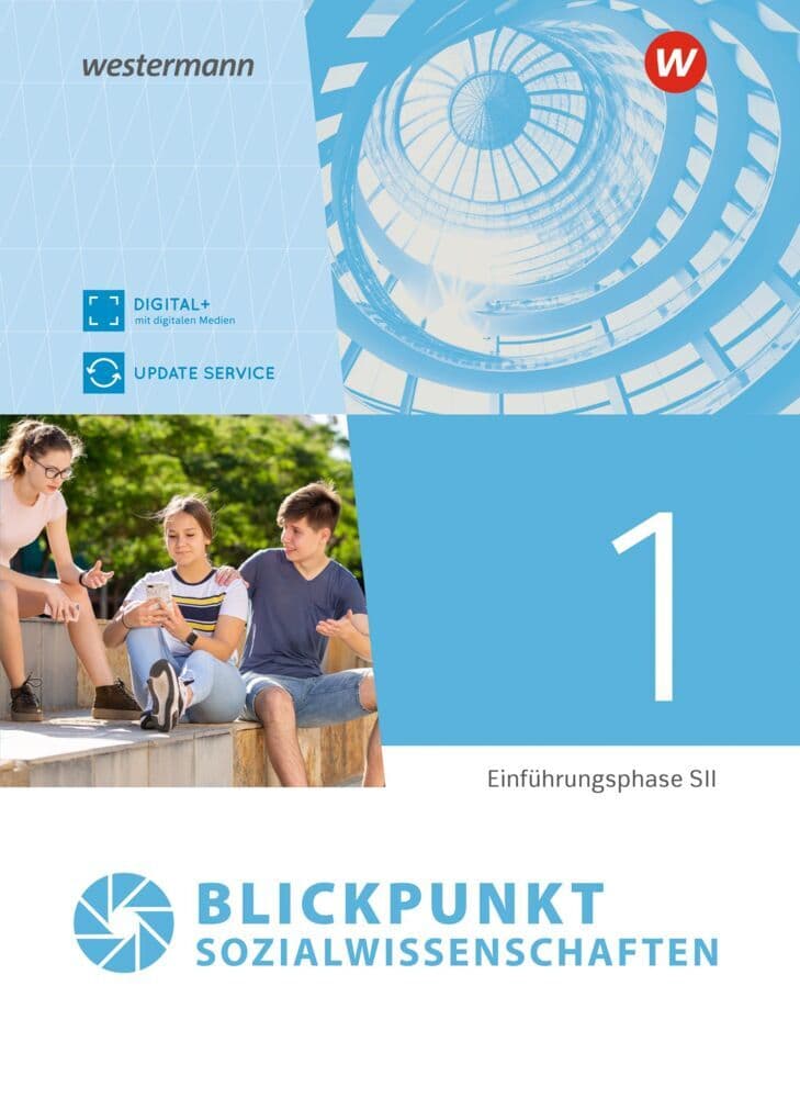 Blickpunkt Sozialwissenschaften. Einführungsphase Schulbuch. Für Nordrhein-Westfalen