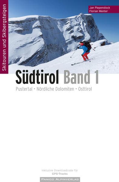 Skitourenführer Südtirol Band 1