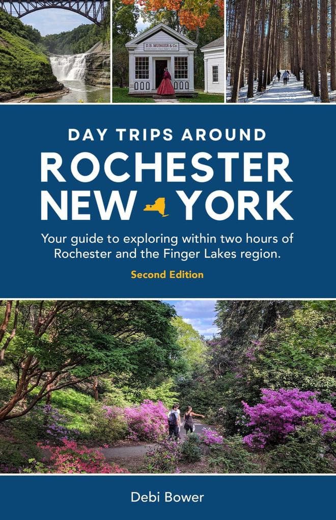 Day Trips Around Rochester, New York