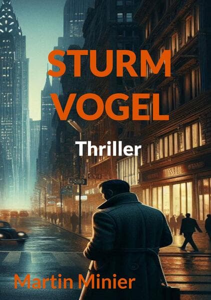Sturmvogel: Thriller