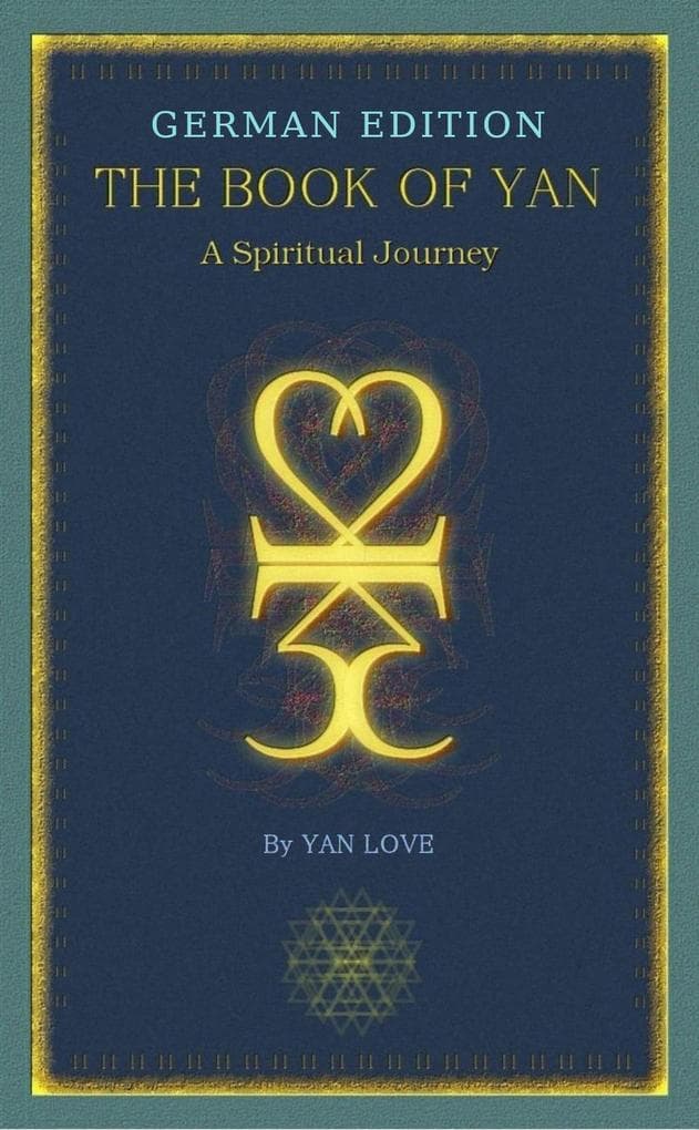 The Book Of Yan - A Spiritual Journey - German