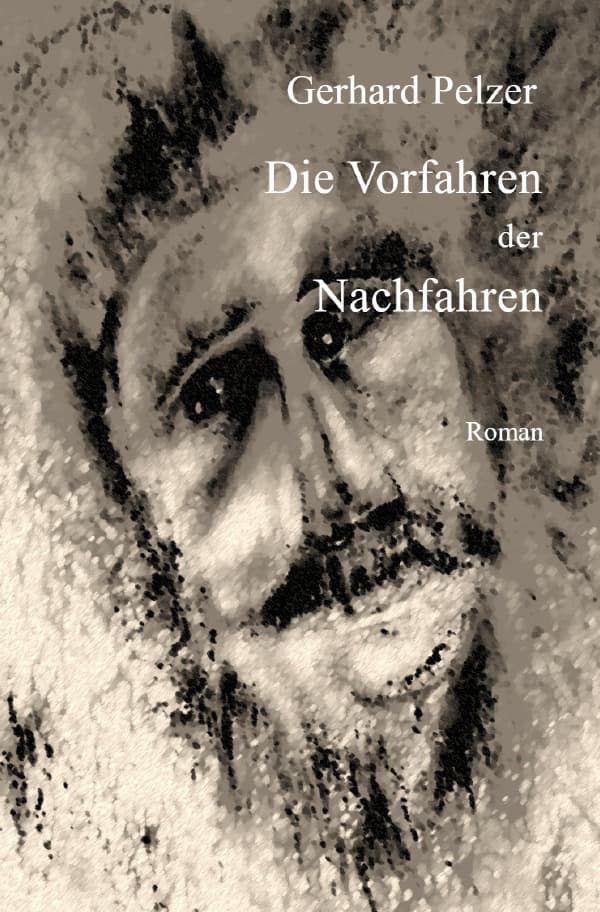 Die Vorfahren der Nachfahren: Roman.DE