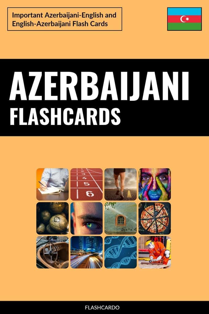 Azerbaijani Flashcards: Important Azerbaijani-English and English-Azerbaijani Flash Cards