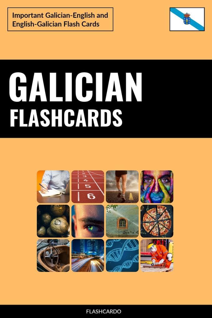 Galician Flashcards: Important Galician-English and English-Galician Flash Cards