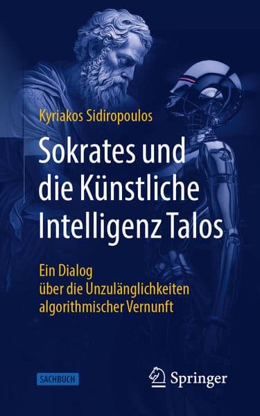 Sokrates und die Künstliche Intelligenz Talos: Ein Dialog über die Unzulänglichkeiten algorithmischer Vernunft