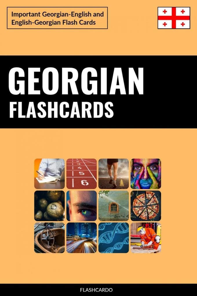 Georgian Flashcards: Important Georgian-English and English-Georgian Flash Cards