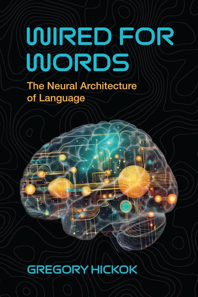 Wired for Words