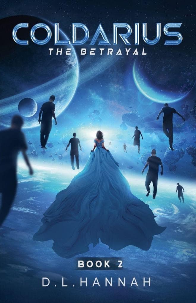 Coldarius: The Betrayal Book II