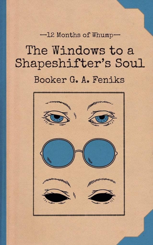 The Windows to a Shapeshifter's Soul